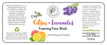 Load image into Gallery viewer, Foaming Face Wash - Citrus & Lavender