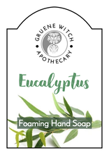 Load image into Gallery viewer, Foaming Hand Soap - Eucalyptus
