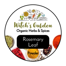 Load image into Gallery viewer, Witch&#39;s Garden Organic Herbs &amp; Spices - Rosemary Leaf (Powder)
