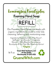 Load image into Gallery viewer, Foaming Hand Soap - Lemongrass Eucalyptus