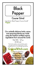 Load image into Gallery viewer, Witch&#39;s Garden Organic Herbs &amp; Spices - Black Pepper (Course Grind)

