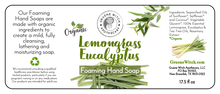 Load image into Gallery viewer, Foaming Hand Soap - Lemongrass Eucalyptus
